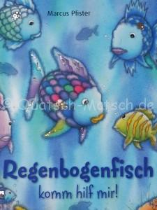 Der Regenbogenfisch komm hilf mir